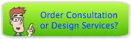 Order Consultation or Design Service?